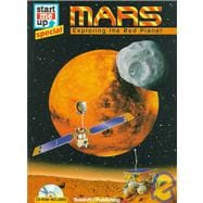 Mars : Exploring the Red Planet