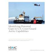 Identifying Potential Gaps in U.s. Coast Guard Arctic Capabilities