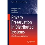 Privacy Preservation in Distributed Systems