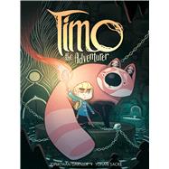 Timo the Adventurer,9780358360124