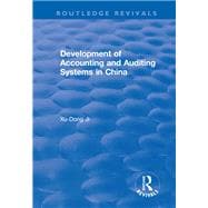 Development of Accounting and Auditing Systems in China