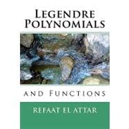 Legendre Polynomials and Functions
