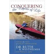 Conquering the Rapids of Life Making the Most of Midlife Opportunities