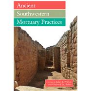 Ancient Southwestern Mortuary Practices
