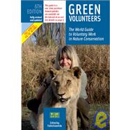 Green Volunteers : The World Guide to Voluntary Work in Nature Conservation