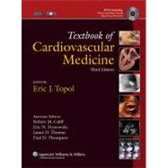 The Topol Solution Textbook of Cardiovascular Medicine, Third Edition with DVD, Plus Integrated Content Website
