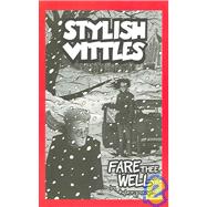 Stylish Vittles : Fare Thee Well