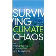 Surviving Climate Chaos