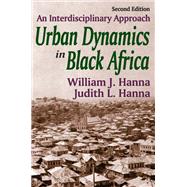 Urban Dynamics in Black Africa: An Interdisciplinary Approach