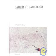 Hatred of Capitalism A Semiotext(e) Reader