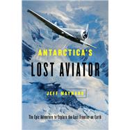 Antarctica's Lost Aviator