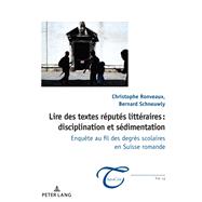 Lire des textes réputés littéraires : disciplination et sédimentation