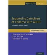 Supporting Caregivers of Children with ADHD