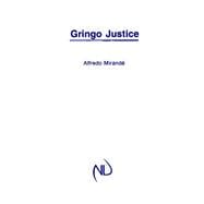 Gringo Justice