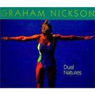 Graham Nickson : Dual Natures