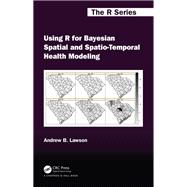 Using R for Bayesian Spatial and Spatio-Temporal Health Modeling