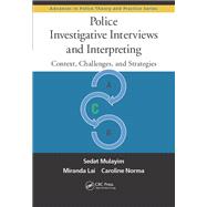 Police Investigative Interviews and Interpreting