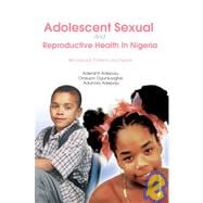 Adolescent Sexual And Reproductive Health in Nigeria