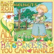 Mary Engelbreit All The Happiness You Can Handle; 2011 Wall Calendar