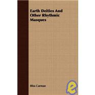 Earth Deities And Other Rhythmic Masques