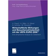 Wirtschaftliche Wirkungen Und Besucherzufriedenheit Mit Der Uefa Euro 2008tm