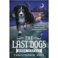The Last Dogs: Dark Waters