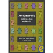 Accountability : Getting a Grip on Results