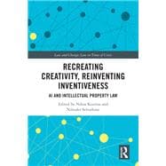 Recreating Creativity, Reinventing Inventiveness