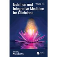 Nutrition and Integrative Medicine for Clinicians