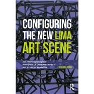 Configuring the New Lima Art Scene