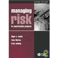 Managing Risk : In Construction Projects