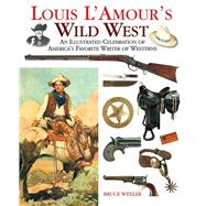 Louis L'amour's Wild West