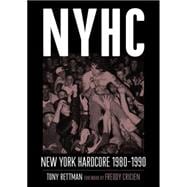 NYHC: New York Hardcore 1980?1990