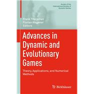 Advances in Dynamic and Evolutionary Games