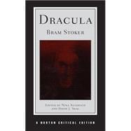 Dracula: A Norton Critical Edition