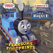 The Fearsome Footprints/Thomas the Brave