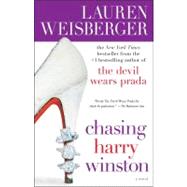 Chasing Harry Winston; A Novel
