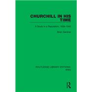 Churchill in his Time