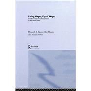 Living Wages, Equal Wages: Gender and Labour Market Policies in the United States