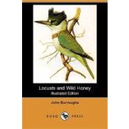 Locusts and Wild Honey