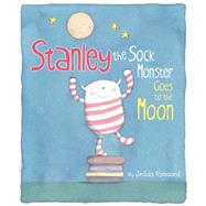 Stanley the Sock Monster Goes to the Moon