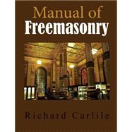 Manual of Freemasonry