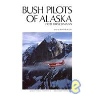 Bush Pilots of Alaska