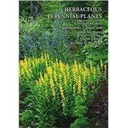 Herbaceous Perennial Plants : A Treatise on their Identification, Culture, and Garden Attributes