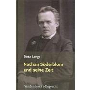 Nathan Soderblom Und Seine Zeit