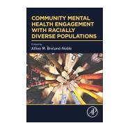 Community Mental Health Engagement With Racially Diverse Populations