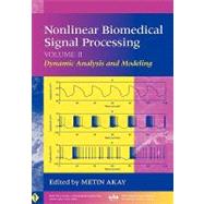 Nonlinear Biomedical Signal Processing, Volume 2 Dynamic Analysis and Modeling