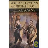 Etruscans; Beloved of the Gods