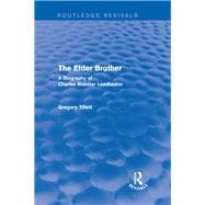 The Elder Brother: A Biography of Charles Webster Leadbeater