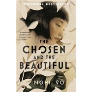 The Chosen and the Beautiful book cover, ISBN 9781250820129